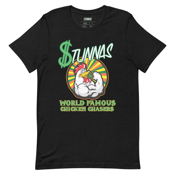 STUNNAS World Famous Chicken Chasers T-Shirt