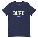 BUFU Since Day One Unisex T-shirt