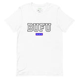 BUFU Since Day One Unisex T-shirt